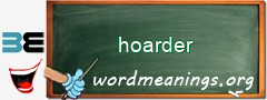 WordMeaning blackboard for hoarder